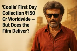 Rajinikanth in a rugged look wearing sunglasses and a red shirt, set against an industrial dockyard background, with text overlay highlighting Coolie First Day Box Office & Review and the film’s ₹150 crore worldwide opening.