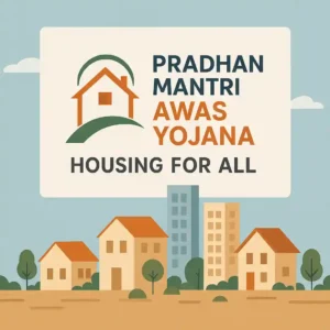 Illustrated banner promoting Pradhan Mantri Awas Yojana (PMAY) 2025 with houses, apartments, and the slogan “Housing for All” symbolizing affordable housing for every Indian family.
